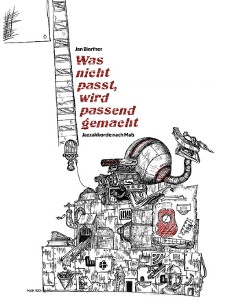 Was nicht passt, wird passend gemacht Jazzakkorde nach Ma�