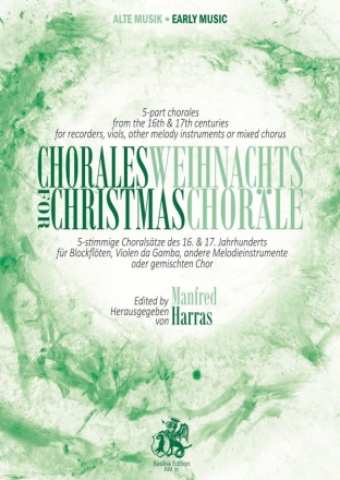 Weihnachtschorle  fr 5 Bfl, (Vle da Gamba, oder andere Instr (Chor) Partitur