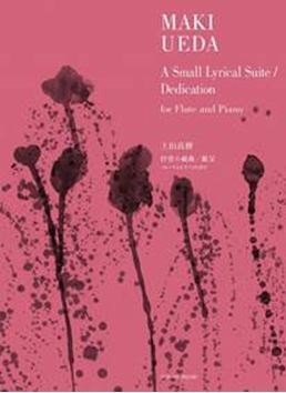 A Small Lyrical Suite / Dedication Flte und Klavier Partitur und Stimme
