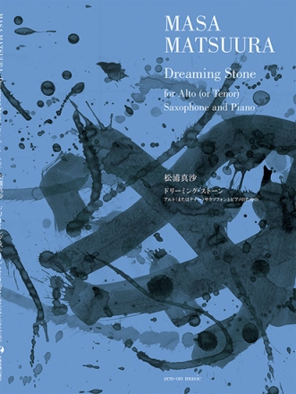 Dreaming Stone fr Alt -(oder Tenor-) Saxophon und Klavier Partitur und Stimme