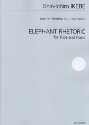Elephant Rhetoric Tuba und Klavier Partitur und Stimme