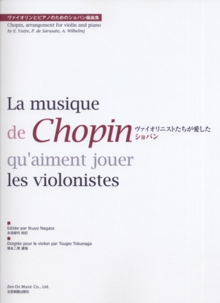 La Musique de Chopin qu'aiment jouer les violonistes Violine und Klavier Partitur und Stimme
