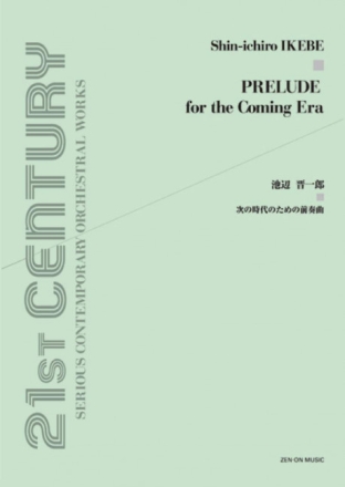 Prelude for the Coming Era Orchester Partitur