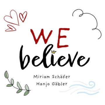 We believe f�r gem Chor CD