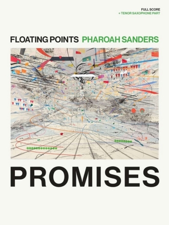 Floating Points & Pharoah Sanders - Promises for tenor sax, strings, keyboard and electronics full score and tenor saxophone part