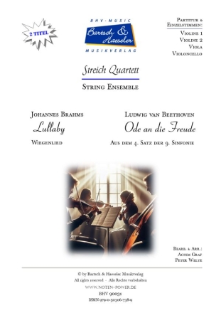 Lullaby (Brahms) und Ode an die Freude (Beethoven) fr Streichquartett Partitur und Stimmen