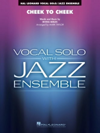 Cheek to Cheek (Key: Ab) Vocal Solo and Jazz Ensemble Score