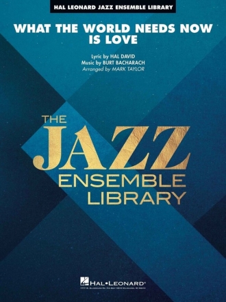 What the World Needs Now Is Love Jazz Ensemble Score