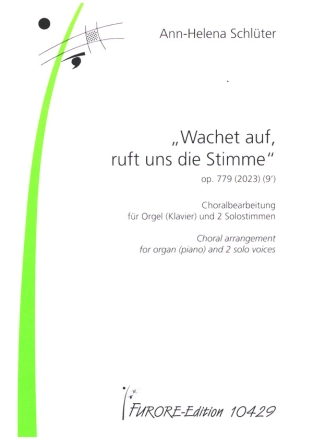 Wachet auf, uns ruft die Stimme op.779 fr Orgel (Klavier) und 2 Solostimmen Orgelpartitur und Singstimmen