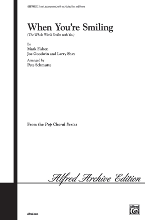 When You'Re Smiling 2-Part, Unison and Equal Voice