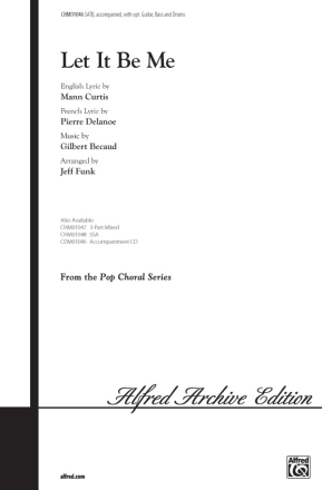 Let It Be Me SATB Mixed voices