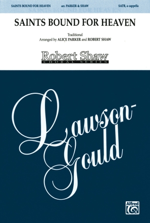 Saints Bound For Heaven Mixed voices