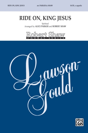 Ride On, King Jesus Mixed voices