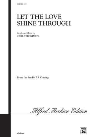 Let The Love Shine Through Mixed voices