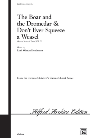 Boar And The Dromedar  Unison 2-Part, Unison and Equal Voice