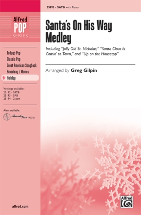 Santa's On His Way Medley SATB Mixed voices