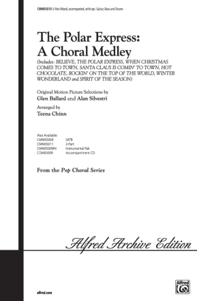 Polar Express: Choral Medley (3pt Mixed) Mixed voices