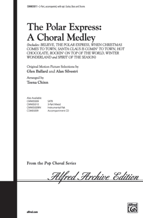 Polar Express: Choral Medley (2pt) 2-Part, Unison and Equal Voice