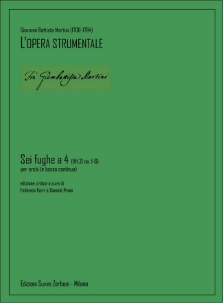 6 fughe a 4 (HH.21 nn. 1-6) per archi (e basso continuo) parti