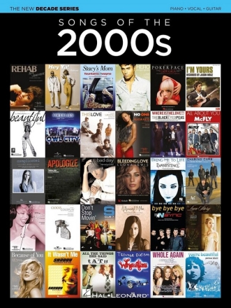 Songs of the 2000s for piano, vocal and guitar Songbook