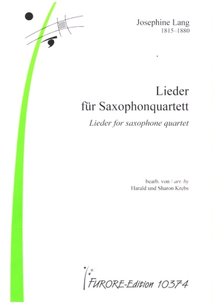 Lieder fr Saxophonquartett Partitur und Stimmen