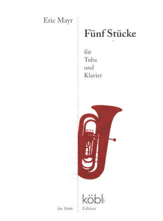 5 Stcke fr Tuba und Klavier