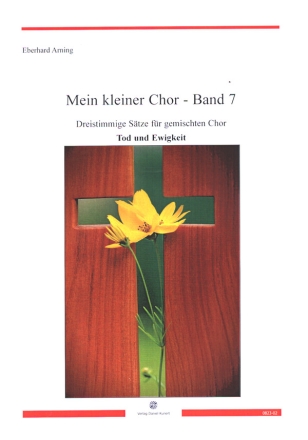 Mein kleiner Chor Band 7 - Tod und Ewigkeit fr 3-stg gem Chor (SAM) a cappella Partitur