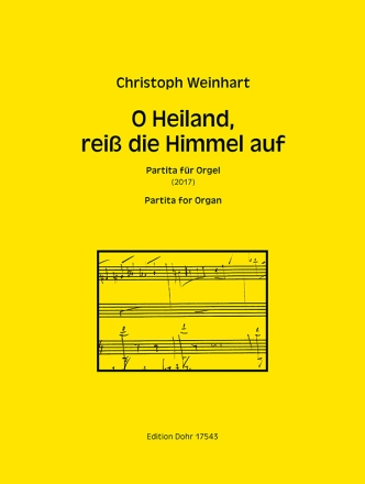 O Heiland, rei die Himmel auf (2017) -Partita fr Orgel- Orgel Partitur