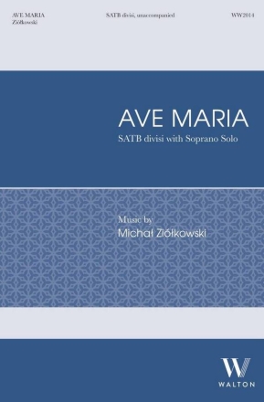 Ave Maria SATB divisi and Soprano Solo Unaccompanied Choral Score