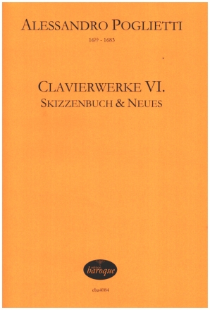 Clavierwerke Band VI - Skizzenbuch & Neues fr Tasteninstrument