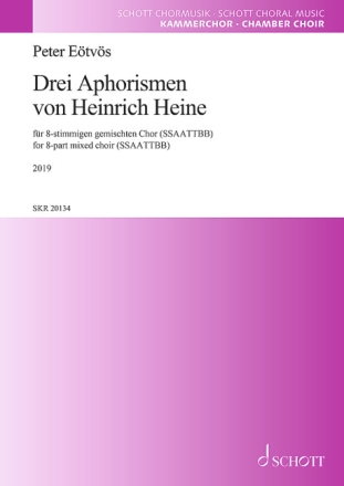 Drei Aphorismen von Heinrich Heine (2019) fr gem Chor (SSAATTBB) a cappella Chorpartitur