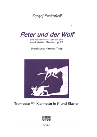 Peter und der Wolf op,67 fr Trompete oder Klarinette in B und Klavier