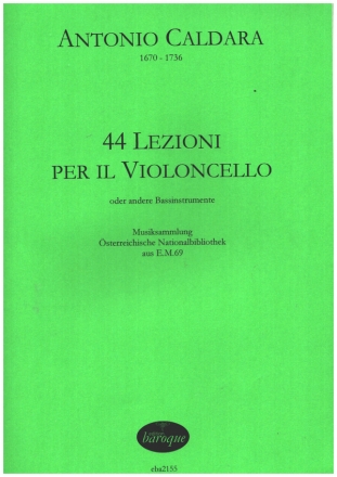 44 Lezioni  per il Violoncello con il suo Basso (oder andere Bassinstrumente und Basso continuo)