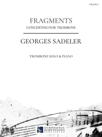 Fragments for trombone and piano