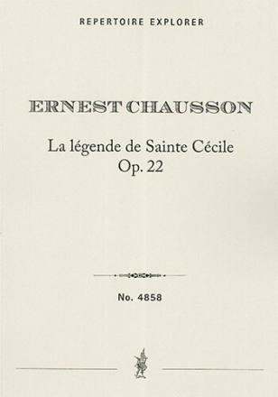 La l�gende de Sainte C�cileop. 22 pour voix, cordes, c�lesta, harpe et tamtam score