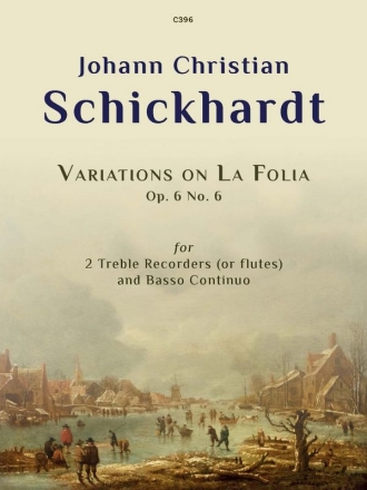 Variations on La Folia op.6 no.6 for 2 treble recorders (or flutes) and basso continuo score and parts