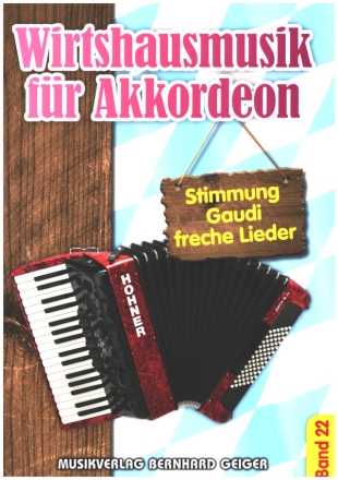 Wirtshausmusik Band 22 fr Akkordeon