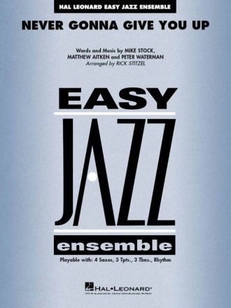Never Gonna Give You Up for jazz ensemble score and parts
