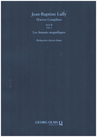 Oeuvres compltes Srie 2 Vol.5 Les Amants magnifiques rduction clavier-chant