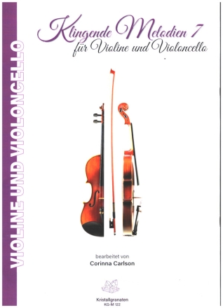 Klingende Melodien Band 7 fr Violine und Violoncello Partitur und Violoncellostimme