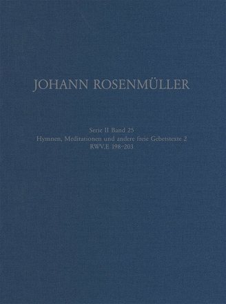 Rosenmller Gesamtausgabe Band 25 Serie II Hymnen, Meditationen und andere freie Gebetstexte 2 Partitur (Leinen)