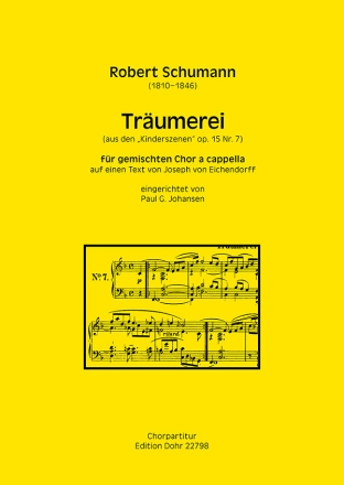 Trumerei (aus Kinderszenen op.17,7) fr gem Chor a cappella  Partitur