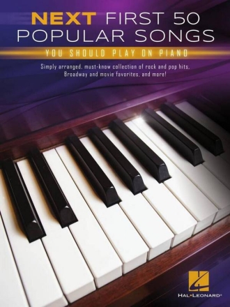 Next First 50 Popular Songs You Should Play for piano Songbook