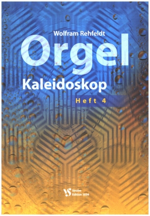 Orgel Kaleidoskop Heft 4 fr Orgel