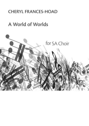 A World Of Worlds SA Choir and Piano Klavierauszug