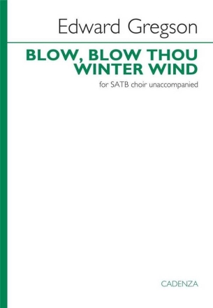 Blow, blow, thou winter wind SATB Chorpartitur
