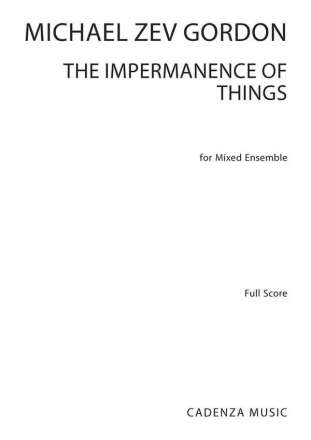 The Impermanence of Things Mixed Ensemble Partitur