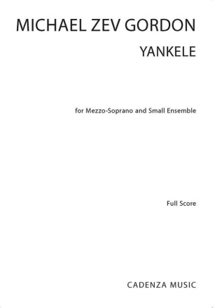 Yankele (Study Score) Mezzo-Sopranoand Small Ensemble Studienpartitur