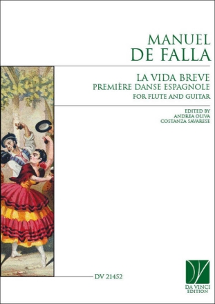 La Vida Breve, Premire Danse Espagnole Flte und Gitarre Buch + Einzelstimme(n)