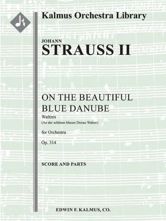 Beautiful Blue Danube Waltzes (f/o) Full Orchestra